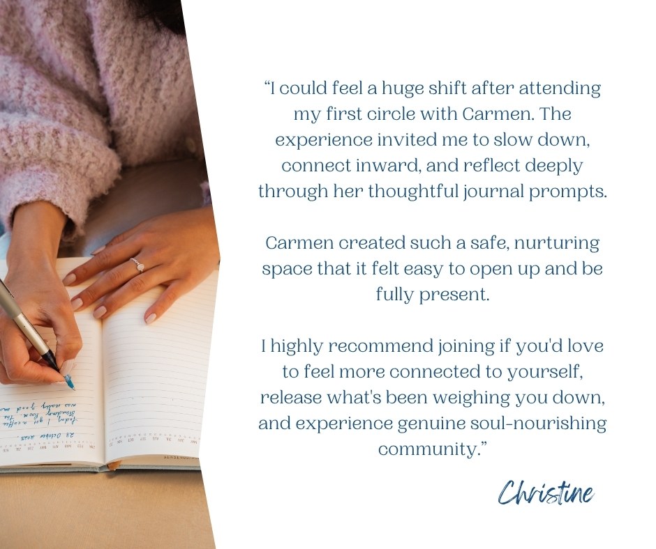 Testimonial from Christine about Carmen's journaling circle